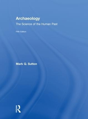 Archaeology - Mark Q. Sutton