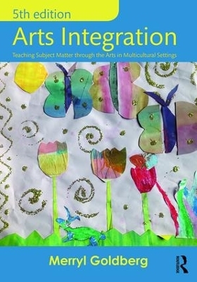 Arts Integration - Merryl Goldberg