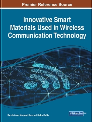 Innovative Smart Materials Used in Wireless Communication Technology - 