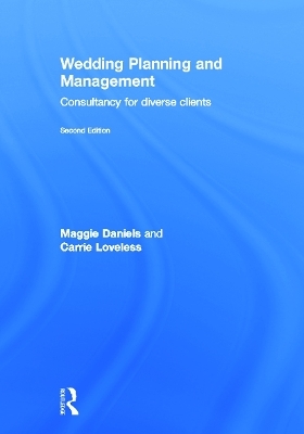 Wedding Planning and Management - Maggie Daniels, Carrie Wosicki