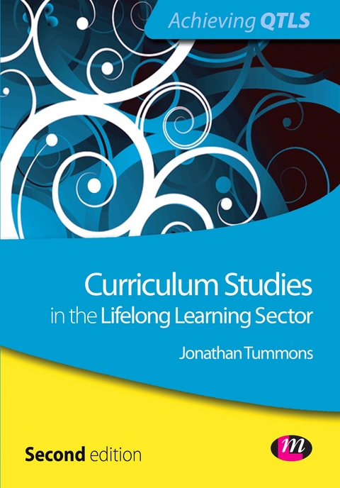 Curriculum Studies in the Lifelong Learning Sector - Jonathan Tummons