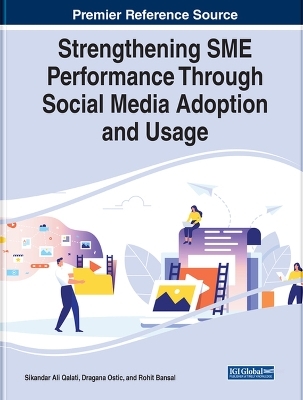 Strengthening SME Performance Through Social Media Adoption and Usage - 