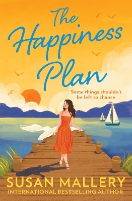 The Happiness Plan - Susan Mallery