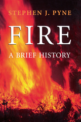 Fire - Stephen J. Pyne