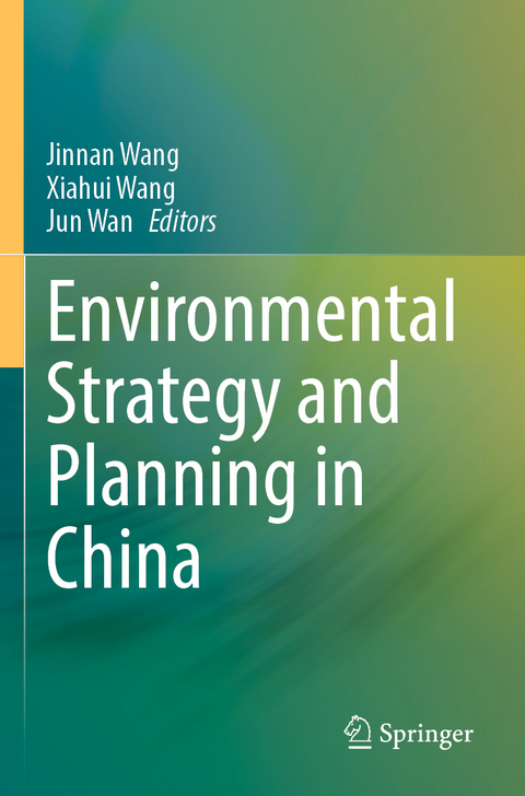 Environmental Strategy and Planning in China - 