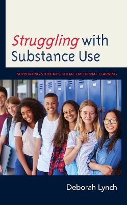 Struggling with Substance Use - Deborah Lynch