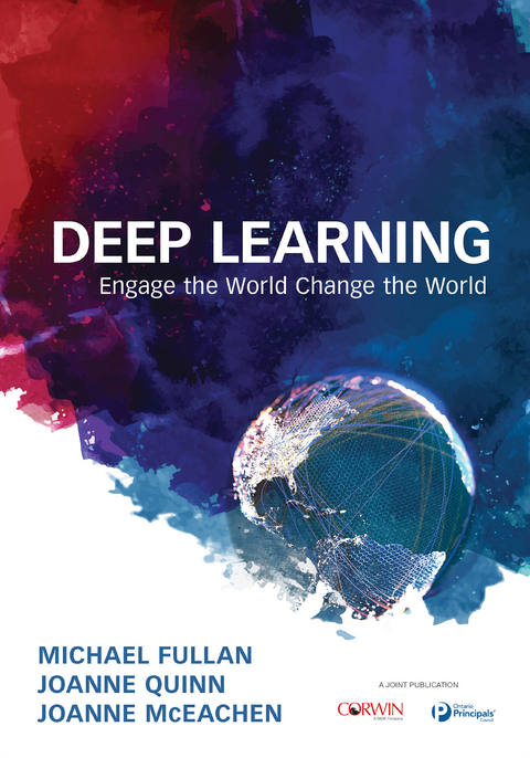 Deep Learning - Michael Fullan, Joanne Quinn, Joanne J. McEachen