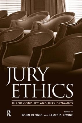 Jury Ethics - John Kleinig, James P. Levine, Jeffrey B. Abramson, B. Michael Dann, Shari Seidman Diamond