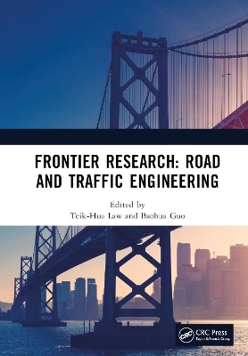 Frontier Research: Road and Traffic Engineering - 