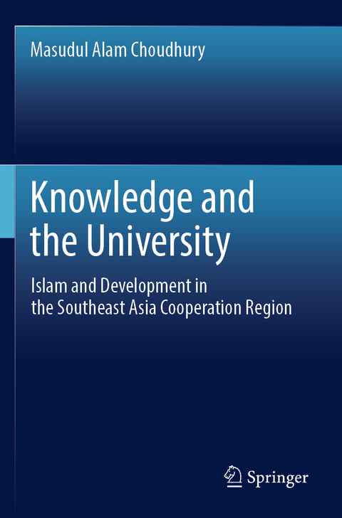 Knowledge and the University - Masudul Alam Choudhury