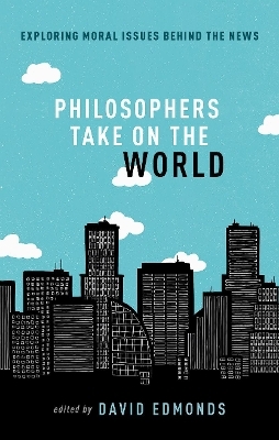 Philosophers Take On the World - 