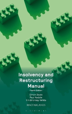 Insolvency and Restructuring Manual - Mr Simon Beale, Paul Keddie, Mr Tim Bromley-White