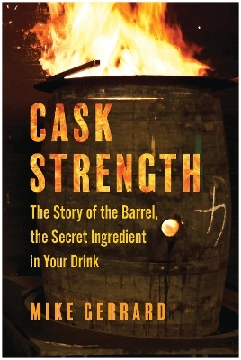 Cask Strength - Mike Gerrard