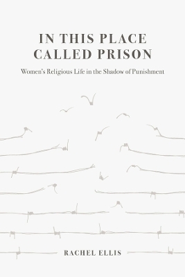 In This Place Called Prison - Rachel Ellis