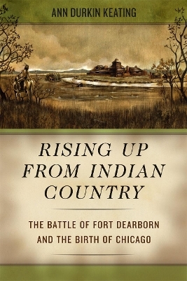 Rising Up from Indian Country - Ann Durkin Keating