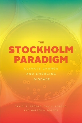 The Stockholm Paradigm - Daniel R. Brooks, Eric P. Hoberg, Walter A. Boeger