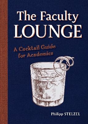 The Faculty Lounge - Philipp Stelzel