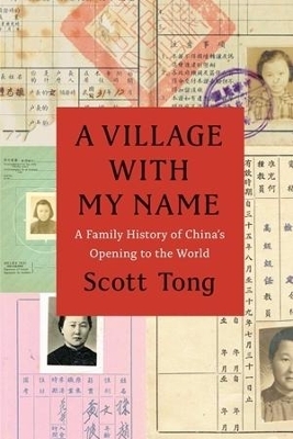 A Village with My Name - Scott Tong