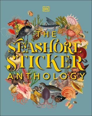 The Seashore Sticker Anthology -  Dk