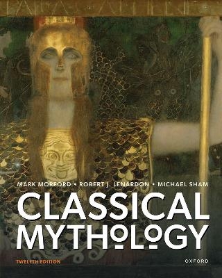 Classical Mythology - Mark Morford, Robert J. Lenardon, Michael Sham