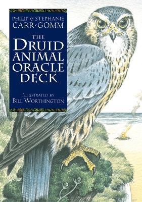 The Druid Animal Oracle Deck - Philip Carr-Gomm, Stephanie Carr-Gomm