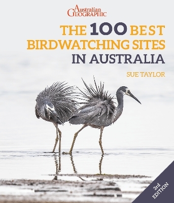 The 100 Best Birdwatching Sites in Australia - Sue Taylor