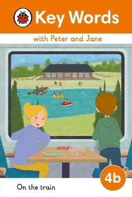 Key Words with Peter and Jane Level 4b – On the Train