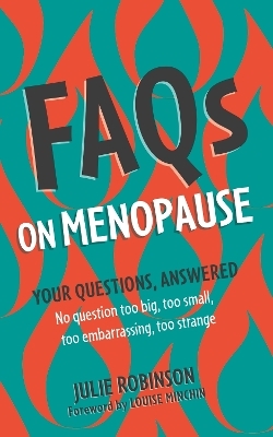 FAQs on Menopause - Julie Robinson