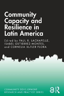 Community Capacity and Resilience in Latin America - 