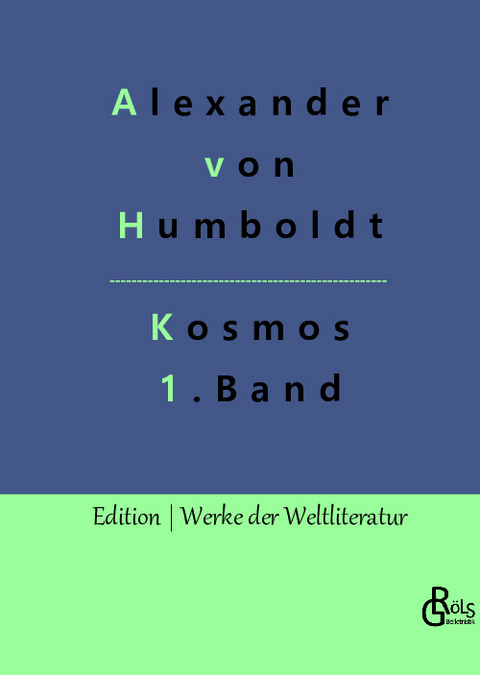 Kosmos Band 1 - Alexander Von Humboldt