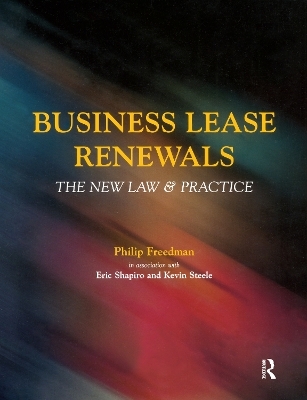 Business Lease Renewals - Eric Shapiro, Philip Freedman, Kevin Steele