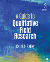 A Guide to Qualitative Field Research - Carol R. Bailey