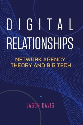 Digital Relationships - Jason Davis