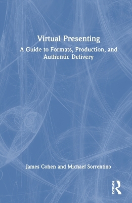 Virtual Presenting - Jamie Cohen, Michael Sorrentino