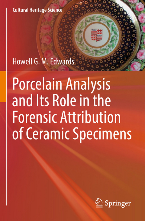 Porcelain Analysis and Its Role in the Forensic Attribution of Ceramic Specimens - Howell G. M. Edwards