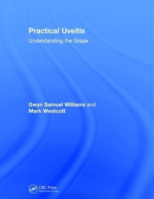 Practical Uveitis - Gwyn Samuel Williams, Mark Westcott