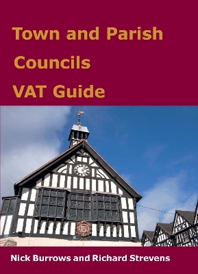 Town and Parish Councils VAT Guide - Nick Burrows