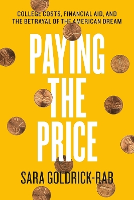 Paying the Price - Sara Goldrick-Rab