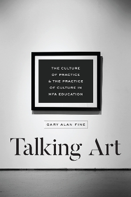 Talking Art - Gary Alan Fine