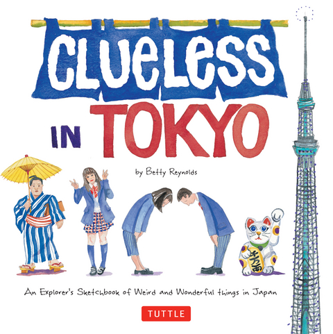 Clueless in Tokyo -  Betty Reynolds