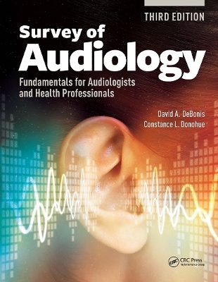 Survey of Audiology - David DeBonis, Constance Donohue