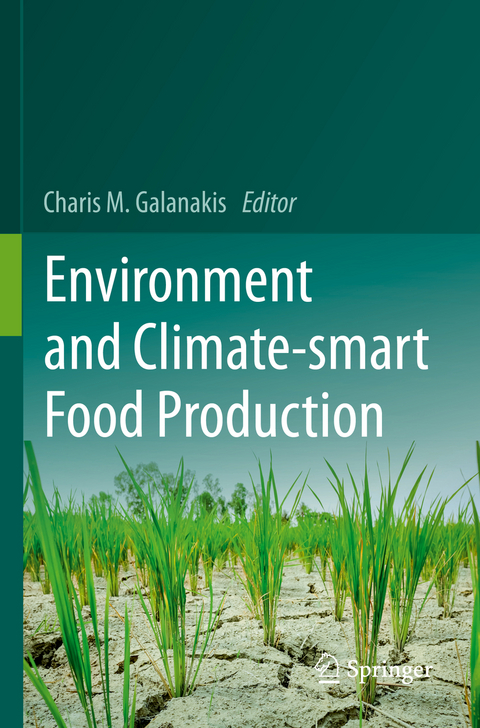 Environment and Climate-smart Food Production - 