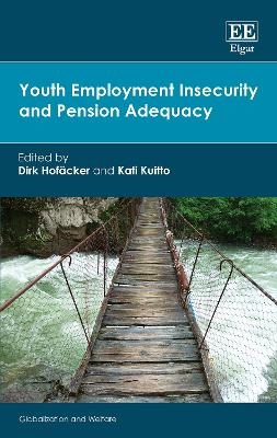 Youth Employment Insecurity and Pension Adequacy - 