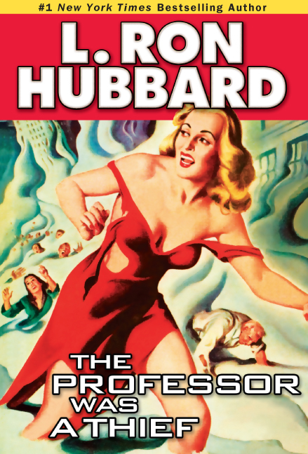 Professor Was a Thief -  L. Ron Hubbard