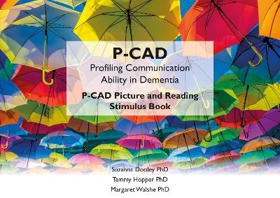 P-CAD: Picture and Reading Stimulus Book - Dr. Suzanna Dooley, Dr. Tammy Hopper, Dr. Margaret Walshe