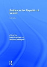 Politics in the Republic of Ireland - Coakley, John; Gallagher, Michael