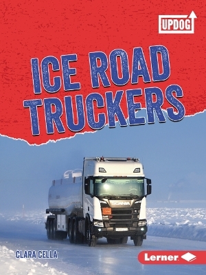 Ice Road Truckers - Clara Cella