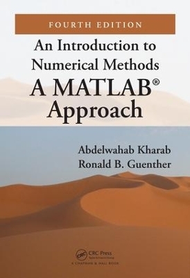 An Introduction to Numerical Methods - Abdelwahab Kharab, Ronald Guenther