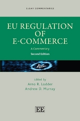 EU Regulation of E-Commerce - Lodder, Arno R.; Murray, Andrew D.