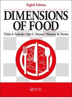 Dimensions of Food - Vickie A. Vaclavik, Amy Haynes